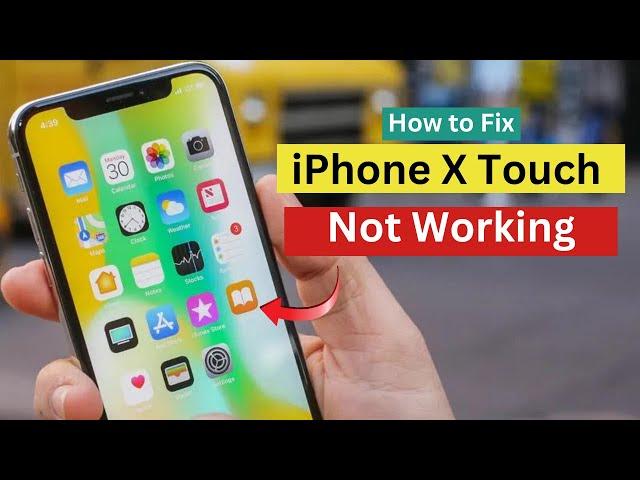 How to Fix iPhone X touch not working.