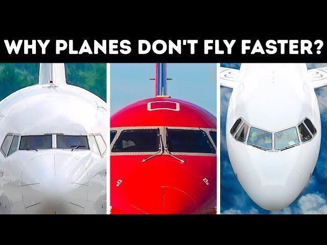 Why Planes Don't Fly Faster