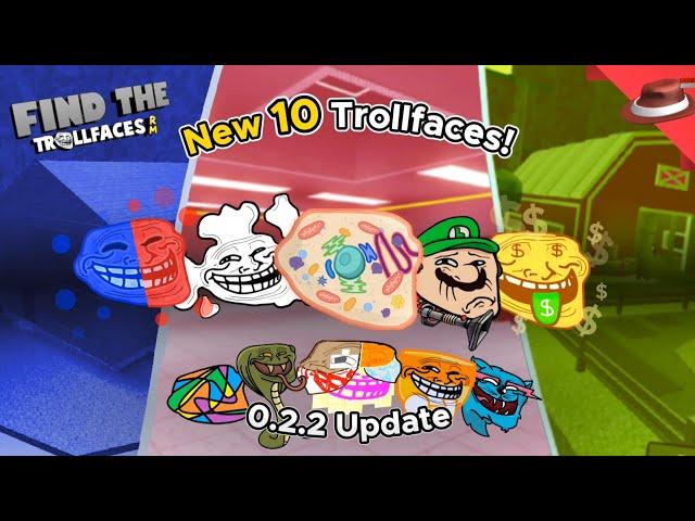 How to get All the Trollfaces in 0.2.2 Update | Find the Trollfaces Re-memed