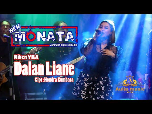 NEW MONATA - DALAN LIANE - NIKEN YRA - AULIA AUDIO