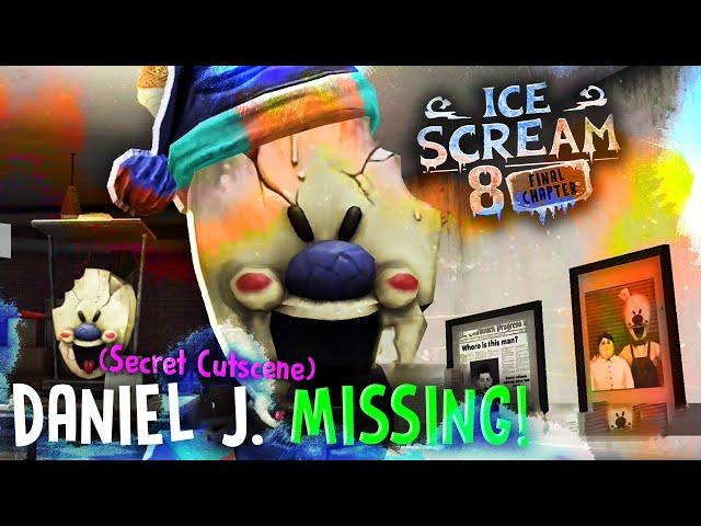 ICE SCREAM 8  Daniel J. MISSING  CUTSCENE | JOSEPH SULLIVAN | KEPLERIANS