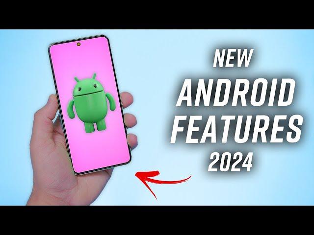 5 NEW Android Features Coming In 2024!