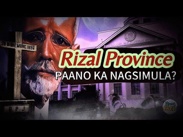 KASAYSAYAN NG RIZAL PROVINCE