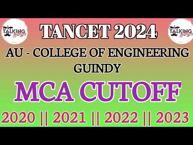 TANCET 2024 || ANNA UNIVERSITY - CEG - GUINDY||MCA CUTOFF 2020, 2021, 2022, 2023 || @talkingtamila