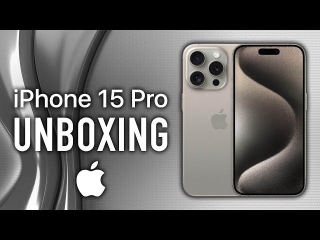 iPhone 15 Pro (Natural Titanium) | Unboxing