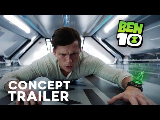 Ben 10: Live Action Movie – New Concept Trailer | Tom Holland