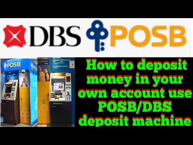 How to deposit money in your own account use POSB/DBS deposit machine | how to deposit cash in atm