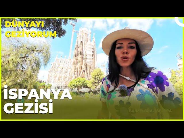 Dünyayı Geziyorum – İspanya | 21 Temmuz 2024