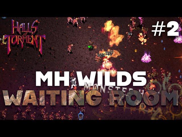 MH WILDS WAITING ROOM - HALLS OF TORMENT