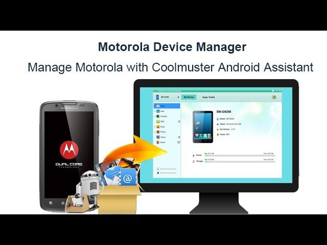 Motorola Device Manager - Manage Motorola with Coolmuster Android Assistant