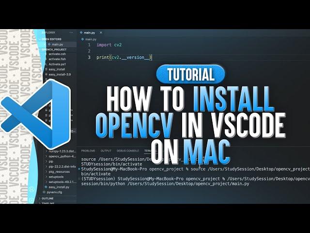 How To Install OpenCV in Visual Studio Code (Mac)