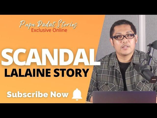 LALAINE | PAPA DUDUT STORIES