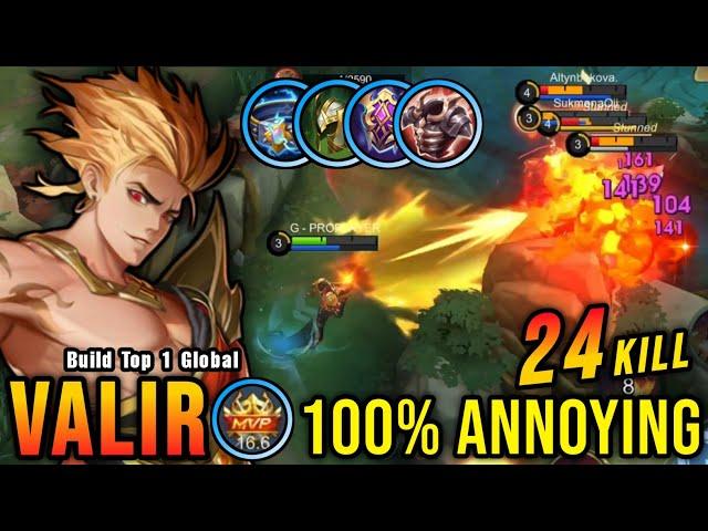 24 Kills No Death!! Unstoppable Valir Tanky Build 100% Annoying!! - Build Top 1 Global Valir ~ MLBB