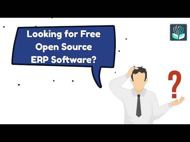 Top 7 Free Open Source ERP Software for Small Business.