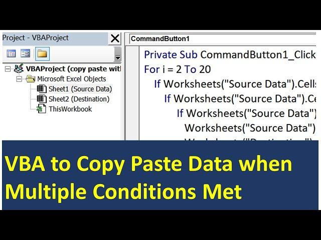 Excel VBA Code to Copy Paste if Multiple Conditions are Met