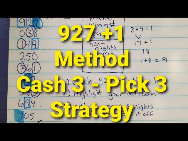 927 + 1 Strategy for Cash 3, Pick 3, Daily 3 Methods Eliminate and Win