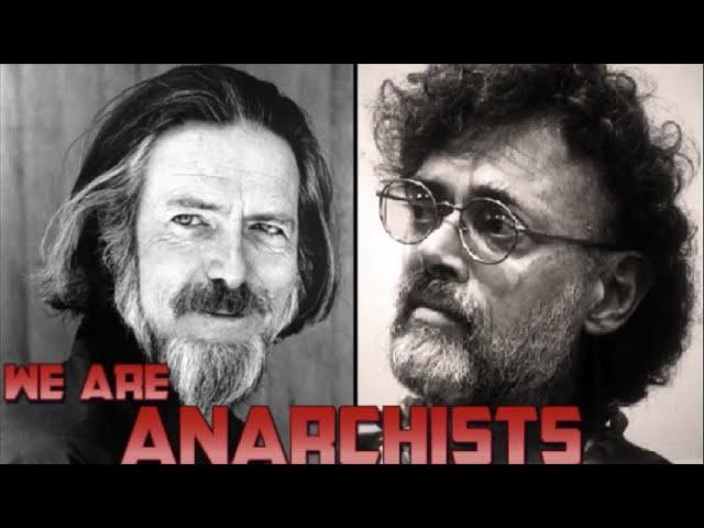 Alan Watts & Terence McKenna Are Anarchists