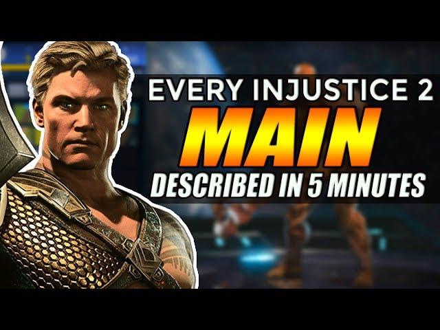 Every Injustice 2 Main Described In 5 Minutes