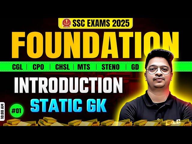 SSC Foundation Batch 2025 | Static GK Class by Aman Sir | SSC CGL, CHSL, MTS, GD 2025 | Introduction