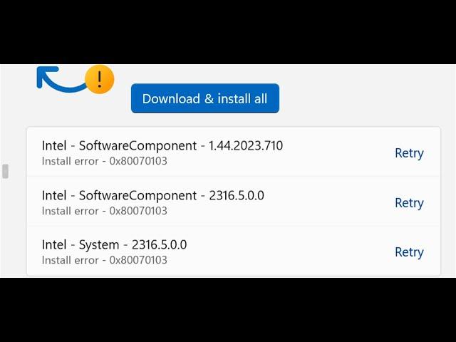 Fix Intel Software Component/Intel System Driver Install Error 0x80070103 On Windows 11
