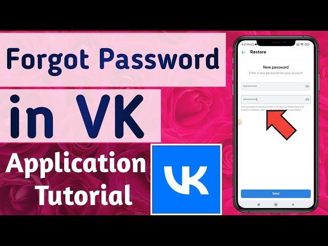 Forgot Password in VK App Learn how to reset your Password in VK App