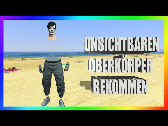 Solo unsichtbaren Oberkörper bekommen in GTA Online!