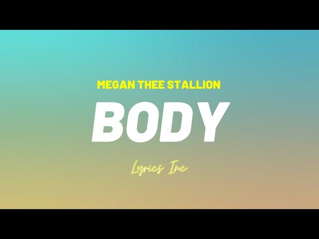 Megan Thee Stallion - Body (LYRICS)