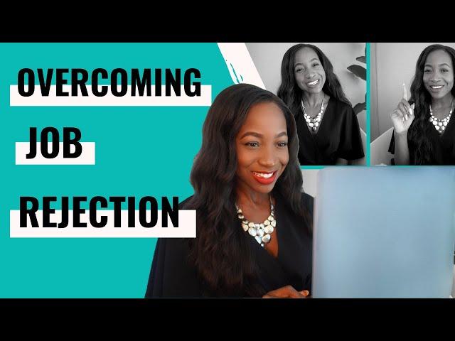 Tips for Overcoming Job Rejection