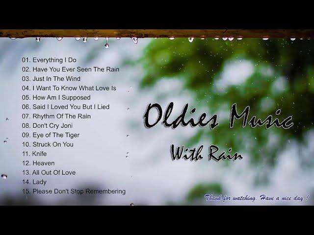 Relaxing oldies Music In The Rain days- Sweet song collection of rainy days