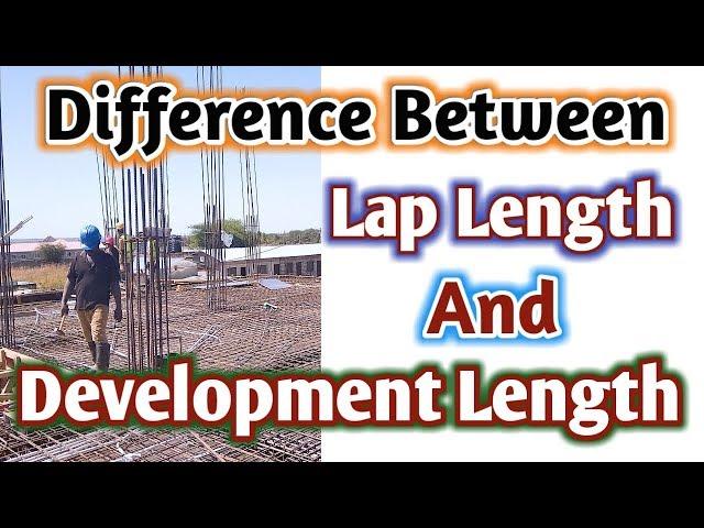 Difference between Lap Length and Development length in Hindi/English.