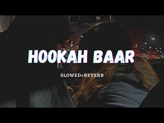 Hookah baar (Slowed Reverb) | Rigs |