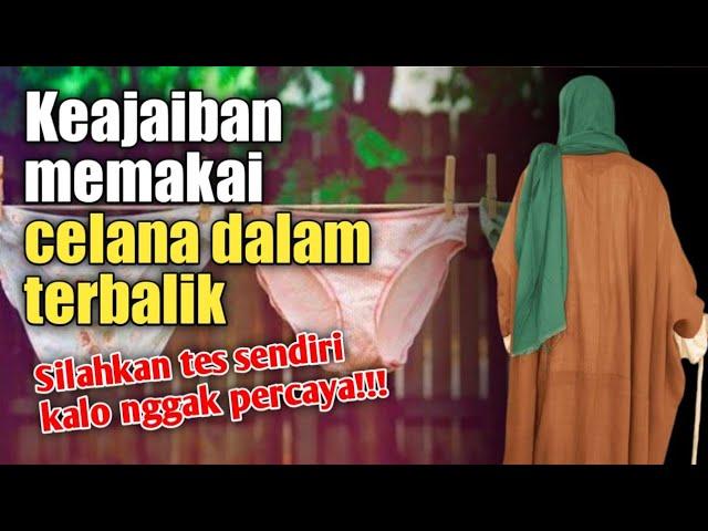 SILAHKAN TES SENDIRI! Keajaiban Memakai Celana Dalam Terbalik - Khasiat ghaib Celana Dalam Bekas