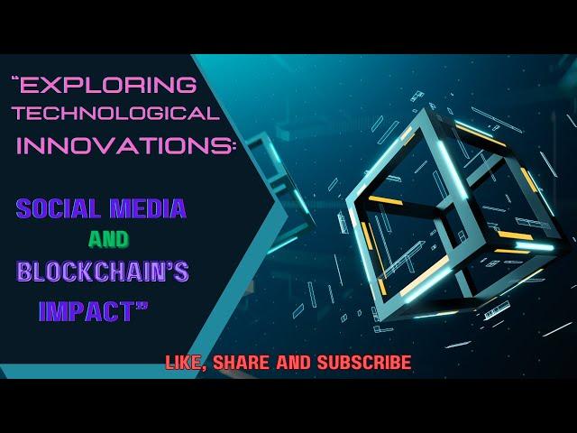 Technological Inventions That Changed The World | Blockchain and Social Media | AdaptiVids