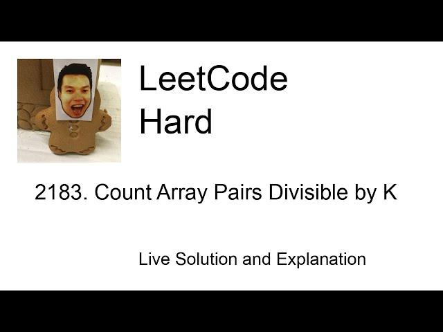 2183. Count Array Pairs Divisible by K (Leetcode Hard)