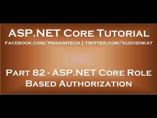 ASP NET Core role based authorization