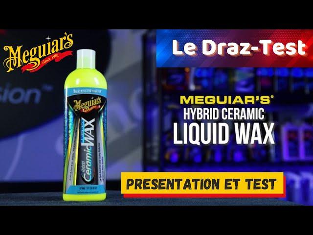 Meguiar’s Cire Liquide Hybride Céramique