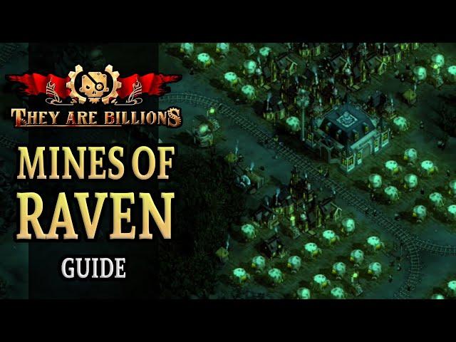 Mines Of Raven - They Are Billions | Beginners Guide