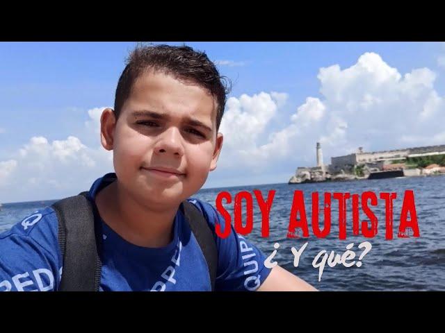 Soy autista ¿y qué?