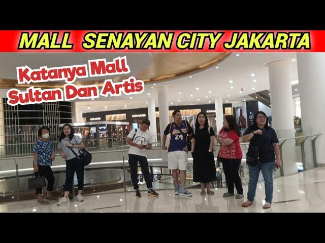 MALL SENAYAN CITY (SENCY) JAKARTA-MALL SULTAN DAN ARTIS#malljakarta#senayancity