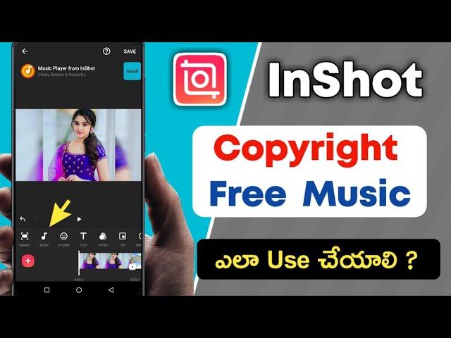 InShot video editor telugu | how to use InShot music without copyright | InShot music