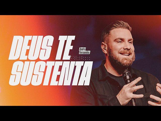 ANDRÉ FERNANDES | DEUS TE SUSTENTA  | LAGOINHA ALPHAVILLE