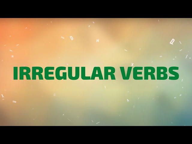 Irregular Verbs | Learn All Irregular Verbs in One Song