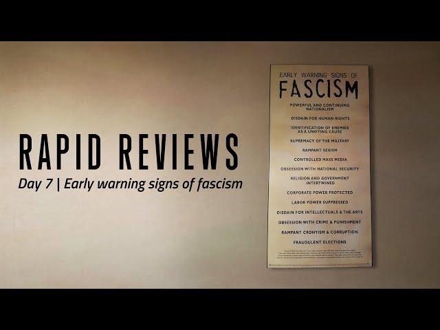 Early warning signs of Fascism // Rapid Reviews - Day 7/7