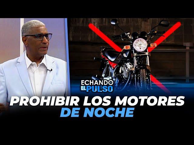 Johnny Vásquez | "Prohibir los motores de noche" | Echando El Pulso