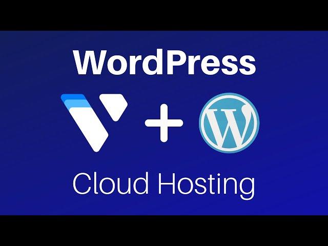 Vultr WordPress Cloud Hosting in 10 Minute Tutorial