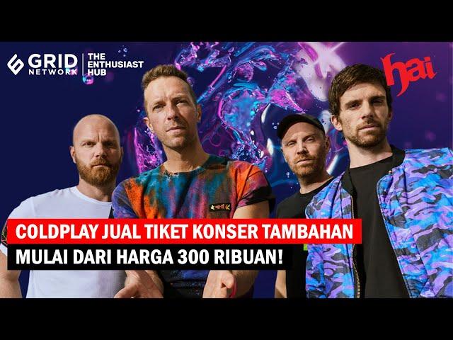 Coldplay Jual Tiket Tambahan di Jakarta Seharga Rp 315.000