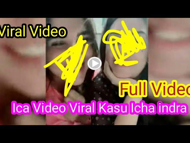 Ica Video Viral Kasu Icha indra rafanda Ica Meninggal