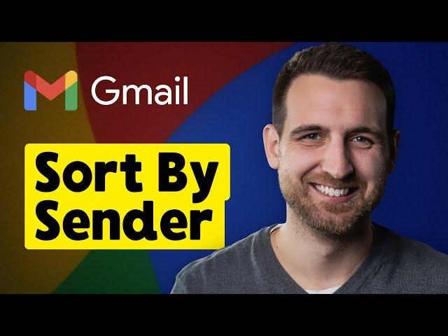 How to Sort by Sender in Gmail