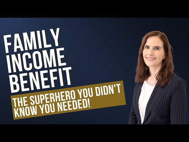 Family Income Benefit (FIB) - The Superhero You Didn't Know You Needed!