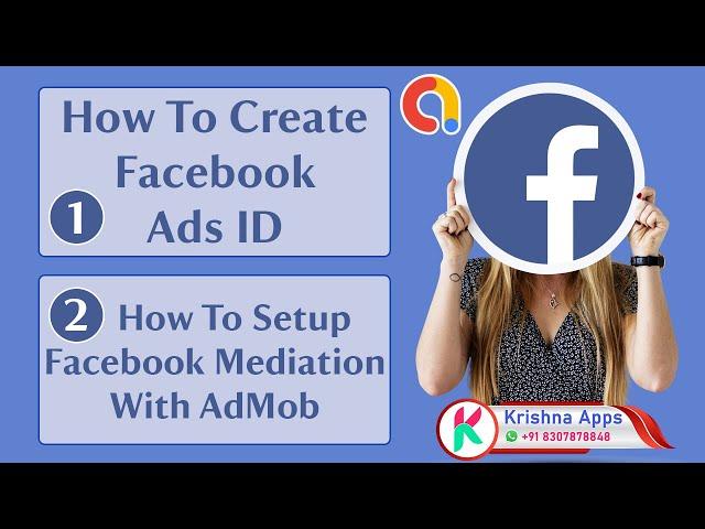 How to Create Facebook Ads id and Setup Facebook Mediation with Admob 2023